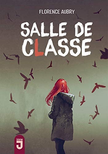 SALLE DE CLASSE, de Florence Aubry | portada del libro
