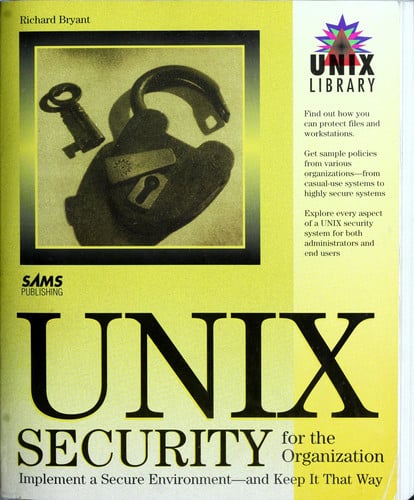 UNIX SECURITY FOR ORGANIZATION, de BRYANT | portada del libro