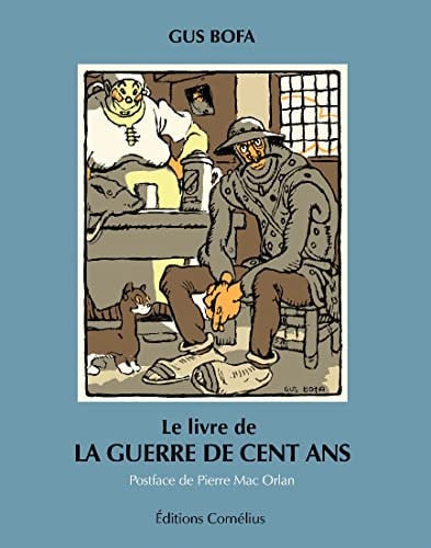 LE LIVRE DE LA GUERRE DE CENT ANS, de BOFA GUS | portada del libro