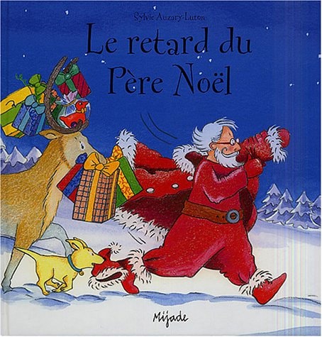 RETARD DU PERE NOEL, de Sylvie Auzary-Luton | portada del libro