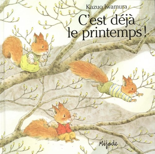 NIC NAC NOC C'EST DEJA LE PRINTEMPS, de Kazuo Iwamura | portada del libro