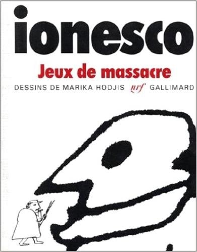 JEUX DE MASSACRE, de Ionesco | portada del libro