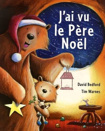 J'AI VU LE PERE NOEL, de David Bedford | portada del libro