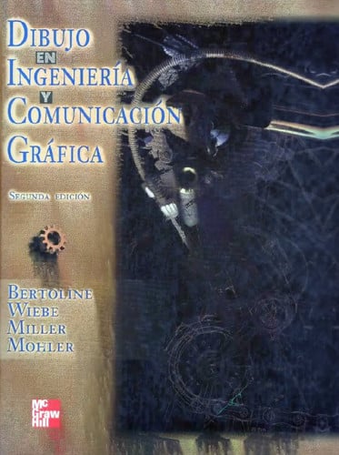 DIBUJO INTENIERIA COMUNICACION GRAFICA 2ª, de BERTOLINE | portada del libro