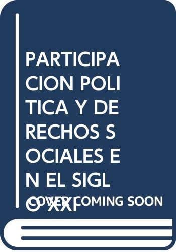 PARTICIPACION POLITICA Y DERECHOS SOCIALES EN EL SIGLO XXI, de CANO BUESO | portada del libro