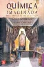 QUIMICA IMAGINADA REFLEXIONES SOBRE LA CIENCIA, de Roald Hoffmann | portada del libro