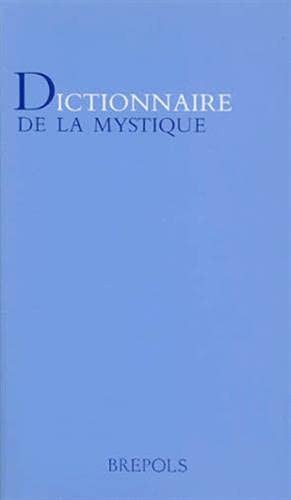 DICTIONNAIRE DE LA MYSTIQUE, de COLLECTIF | portada del libro