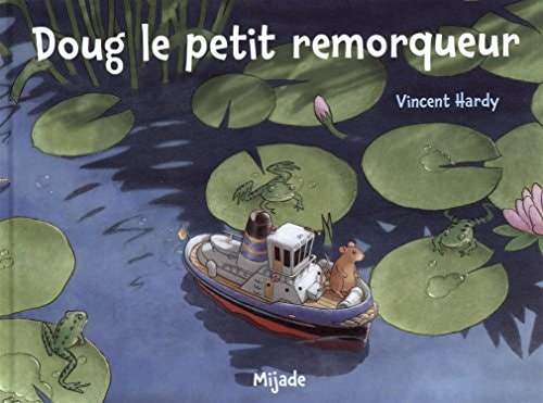 DOUG LE PETIT REMOQUEUR, de Vincent Hardy | portada del libro