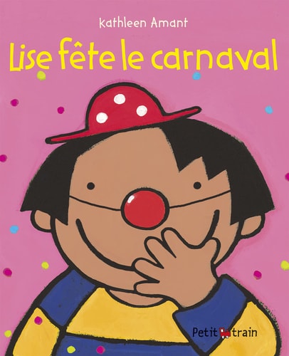 LISE FETE LE CARNAVAL, de Kathleen Amant | portada del libro
