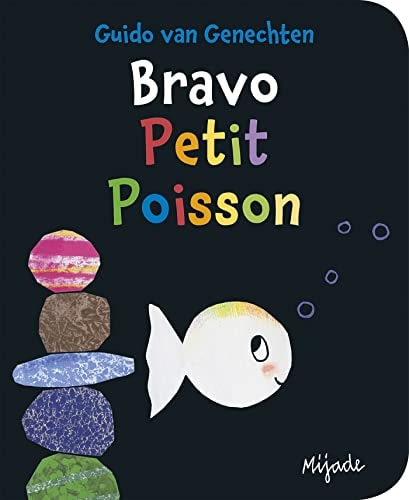 PETIT POISSON BLANC BRAVO, de Guido Van Genechten | portada del libro