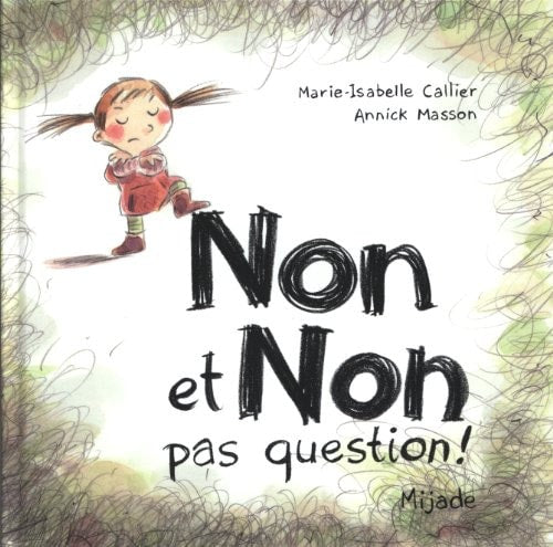 Non et pas question, de Marie-Isabelle Callier | portada del libro