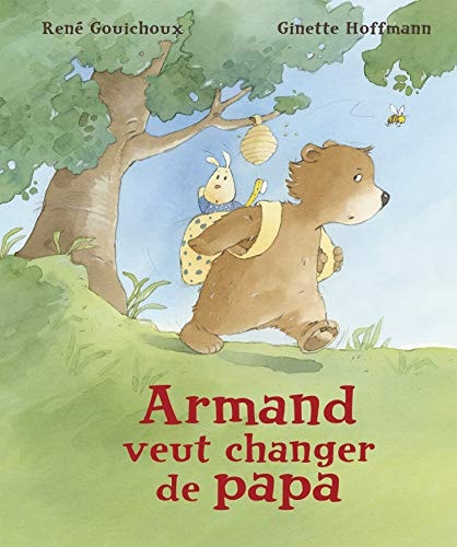 ARMAND VEUT CHANGER DE PAPA, de René Gouichoux | portada del libro