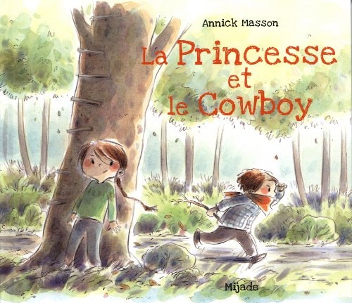 PRINCESSE ET LE COW-BOY, de Annick Masson | portada del libro
