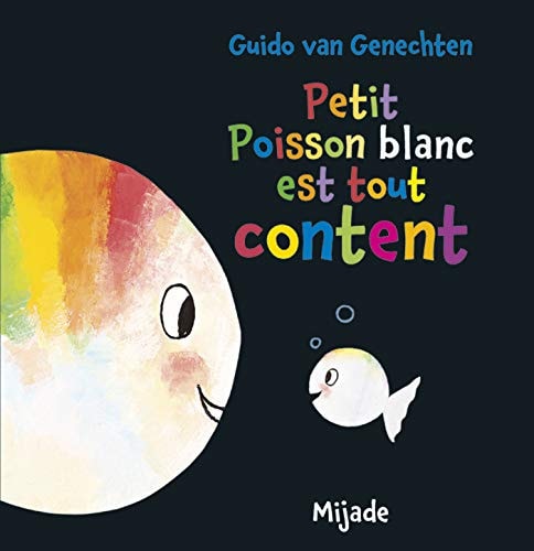 PETIT POISSON EST TOUT CONTENT NED, de Guido Van Genechten | portada del libro