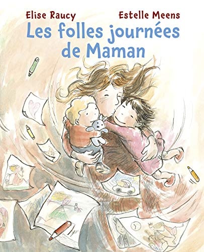 FOLLES JOURNEES DE MAMAN, de Elise Raucy | portada del libro