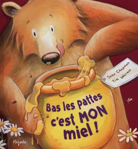 BAS LES PATTES C'EST MON MIEL, de Jane Chapman | portada del libro