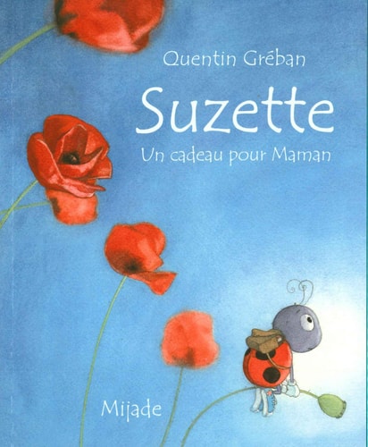 SUZETTE 2 UN CADEAU POUR MAMAN, de Quentin Gréban | portada del libro