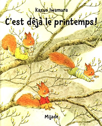 NIC NAC NOC C'EST DEJA LE PRINTEMPS, de Kazuo Iwamura | portada del libro
