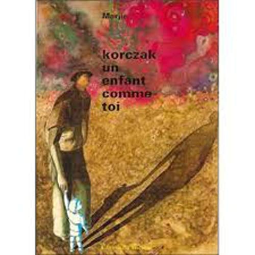 KORCZAK, UN ENFANT COMME TOI, de unknown author | portada del libro