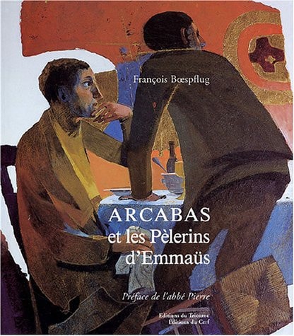 ARCABAS ET LES PELERINS D'EMMAUS, de François Boespflug | portada del libro