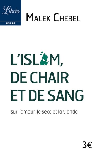 L'Islam, de chair et de sang, de Malek Chebel | portada del libro
