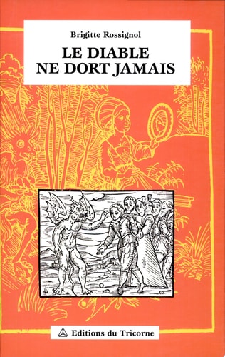 LE DIABLE NE DORT JAMAIS, de Brigitte Rossignol | portada del libro