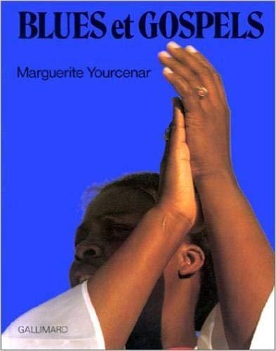 BLUES ET GOSPELS, de Marguerite Yourcenar | portada del libro