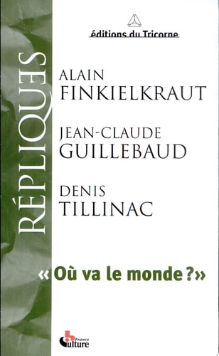 OU VA LE MONDE ?, de Alain Finkielkraut | portada del libro