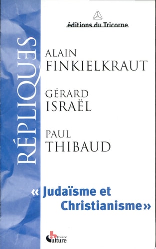 JUDAISME ET CHRISTIANISME, de Alain Finkielkraut | portada del libro