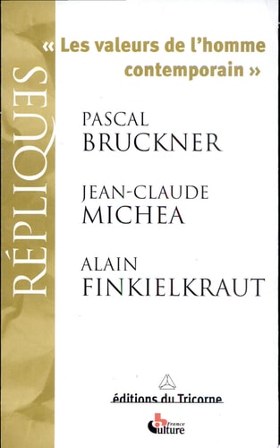 LES VALEURS DE L'HOMME CONTEMPORAIN, de Pascal Bruckner | portada del libro