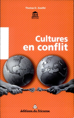CULTURES EN CONFLIT, de Thomas D. Zweifel | portada del libro