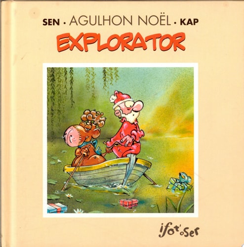 AGULHON NOEL T1. EXPLORATOR, de Serge Kaplun | portada del libro