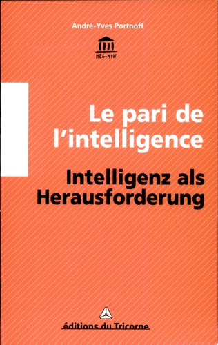 LE PARI DE L'INTELLIGENCE (BILINGUE FRANCAIS ALLEMAND), de André-Yves Portnoff | portada del libro
