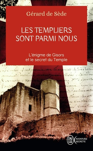 Les Templiers sont parmi nous, de Gérard de Sède | portada del libro