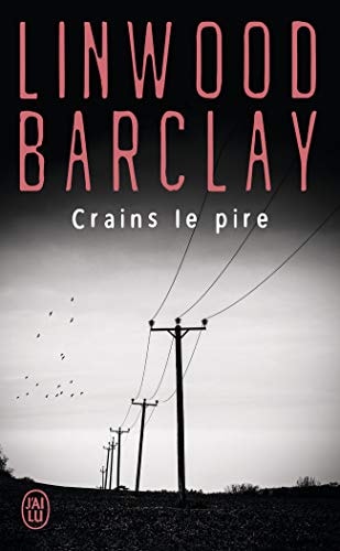 RAINS LE PIRE, de Linwood Barclay | portada del libro