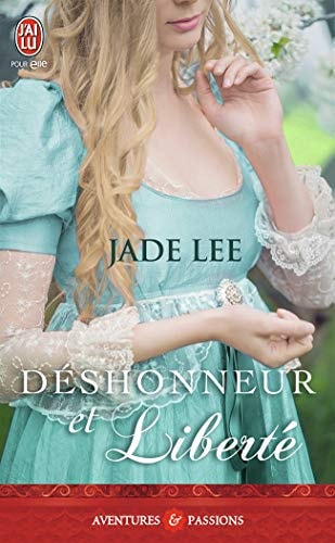 ESHONNEUR ET LIBERTE, de Jade Lee | portada del libro