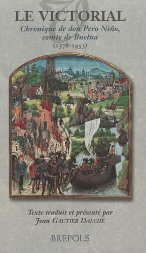 VICTORIAL CHRONIQUE DE DON PERO NINO, de DIAZ DE GAMEZ | portada del libro