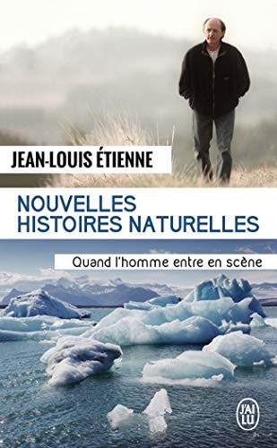 OUVELLES HISTOIRES NATURELLES, de Jean-Louis Étienne | portada del libro
