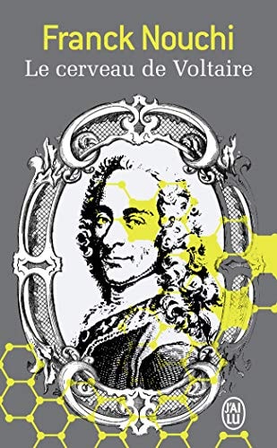 ERVEAU DE VOLTAIRE, de Franck Nouchi | portada del libro