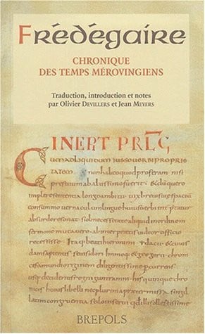 CHRONIQUE DES TEMPS MEROVINGIENS, de FREDEGAIRE | portada del libro