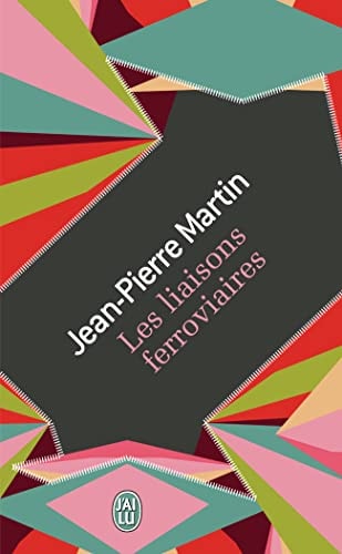 ES LIAISONS FERROVIAIRES, de Jean-Pierre Martin | portada del libro