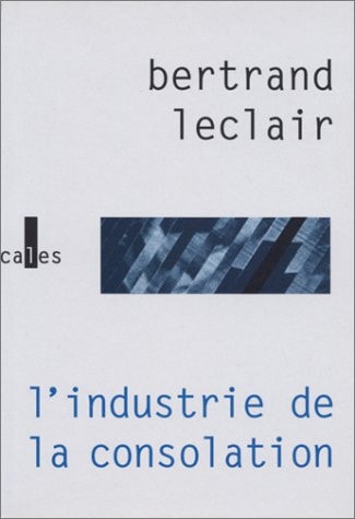 INDUSTRIE DE LA CONSOLATIO, de Bertrand Leclair | portada del libro