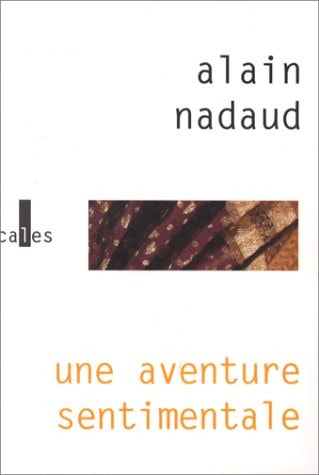 AVENTURE SENTIMENTALE, de Alain Nadaud | portada del libro