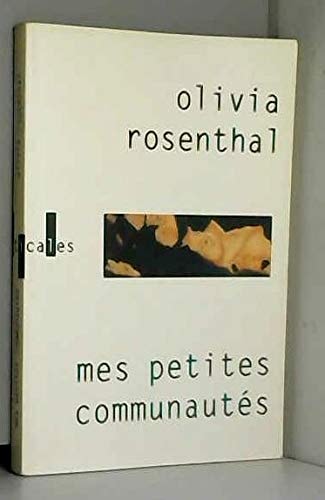 MES PETITES COMMUNAUTES, de Olivia Rosenthal | portada del libro