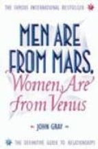 MEN ARE FROM MARS, WOMEN ARE FROM VENUS: HOW TO GET WHAT, de John Gray | portada del libro