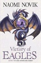 VICTORY OF EAGLES, de Naomi Novik | portada del libro