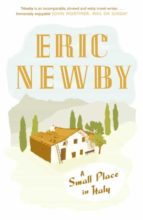 A SMALL PLACE IN ITALY, de Eric Newby | portada del libro