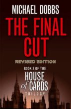 THE FINAL CUT, de Michael Dobbs | portada del libro