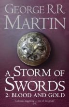 A STORM OF SWORDS: PART 2 BLOOD AND GOLD, de George R.R. Martin | portada del libro