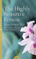 THE HIGHLY SENSITIVE PERSON, de Elaine N. Aron | portada del libro